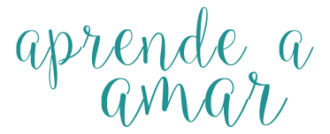 APRENDE A AMAR